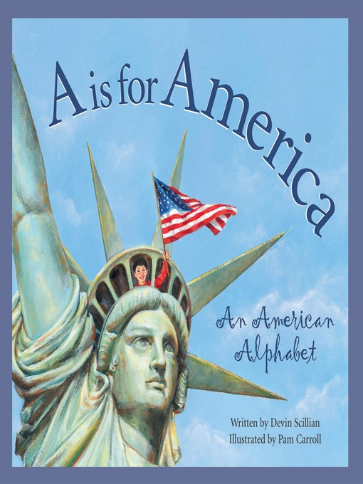 Title details for A Is for America by Devin Scillian - Available